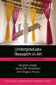 Undergraduate Research in Art: A Guide for Students