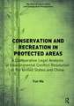 Conservation and Recreation in Protected Areas: A Comparative Legal Analysis of Environmental Conflict Resolution in the United States and China