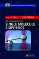 An Introduction to Single Molecule Biophysics