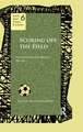 Scoring Off the Field: Football Culture in Bengal, 1911–80