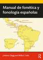 Manual de fonética y fonología españolas