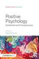 Positive Psychology: Established and Emerging Issues