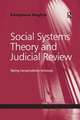 Social Systems Theory and Judicial Review: Taking Jurisprudence Seriously