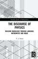 The Discourse of Physics: Building Knowledge through Language, Mathematics and Image