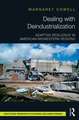 Dealing with Deindustrialization: Adaptive Resilience in American Midwestern Regions