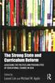 The Strong State and Curriculum Reform: Assessing the politics and possibilities of educational change in Asia