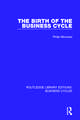 Routledge Library Editions: Business Cycles