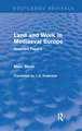 Land and Work in Mediaeval Europe (Routledge Revivals): Selected Papers