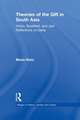 Theories of the Gift in South Asia: Hindu, Buddhist, and Jain Reflections on Dana