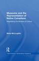 Museums and the Representation of Native Canadians: Negotiating the Borders of Culture