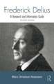 Frederick Delius: A Research and Information Guide