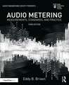 Audio Metering: Measurements, Standards and Practice