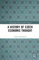 A History of Czech Economic Thought