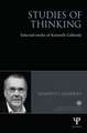 Studies of Thinking: Selected works of Kenneth Gilhooly