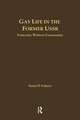 Gay Life in the Former USSR: Fraternity Without Community