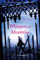 Whispers at Moonrise: Joran Van Der Sloot, a Murder in Peru, and the Natalee Holloway Mystery