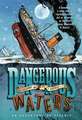 Dangerous Waters