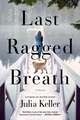 Last Ragged Breath