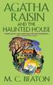 Agatha Raisin and the Haunted House