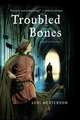 Troubled Bones