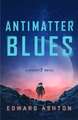 Antimatter Blues