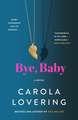 Bye, Baby