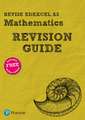 Pearson REVISE Edexcel AS Maths Revision Guide: incl. online revision, quizzes and videos - for 2025 and 2026 exams