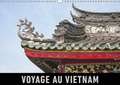 Voyage au Vietnam (Calendrier mural 2018 DIN A3 horizontal)