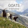 Goats of Switzerland (Wall Calendar 2018 300 × 300 mm Square)