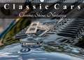 Classic Cars Chrome, Shine, Nostalgia (Wall Calendar 2018 DIN A3 Landscape)