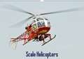 Scale Helicopters / UK-Version (Wall Calendar 2020 DIN A3 Landscape)