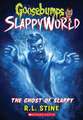 The Ghost of Slappy (Goosebumps Slappyworld #6)