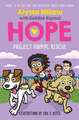 Project Animal Rescue (Alyssa Milano's Hope #2)