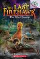 The Silver Swamp: A Branches Book (the Last Firehawk #8)