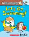 Let's Go Swimming!: An Acorn Book (Hello, Hedgehog! #4): Volume 4