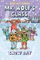 Snow Day: A Graphic Novel (Mr. Wolf's Class #5)