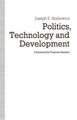 Politics, Technology and Development: Decision-Making in the Turkish Iron and Steel Industry