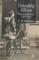 Defending Albion: Britain's Home Army 1908-1919