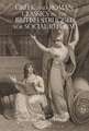 Greek and Roman Classics in the British Struggle for Social Reform