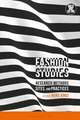 Fashion Studies: Research Methods, Sites, and Practices