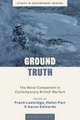 Ground Truth: The Moral Component in Contemporary British Warfare