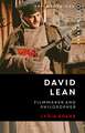 David Lean: Filmmaker and Philosopher