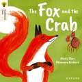 Oxford Reading Tree Traditional Tales: Level 9: The Fox and the Crab