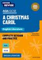 Oxford Revise: AQA GCSE English Literature: A Christmas Carol