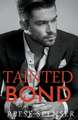 Tainted Bond