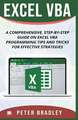 Excel VBA - A Step-by-Step Comprehensive Guide on Excel VBA Programming Tips and Tricks for Effective Strategies