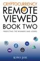 Cryptocurrency Remote Viewed Book Two