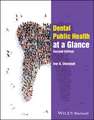 Dental Public Health at a Glance, Second Edition