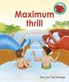 Maximum thrill