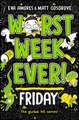 Worst Week Ever! Friday